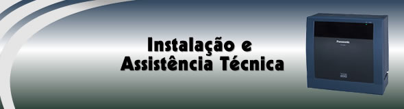 Instalação e Assistência Técnica